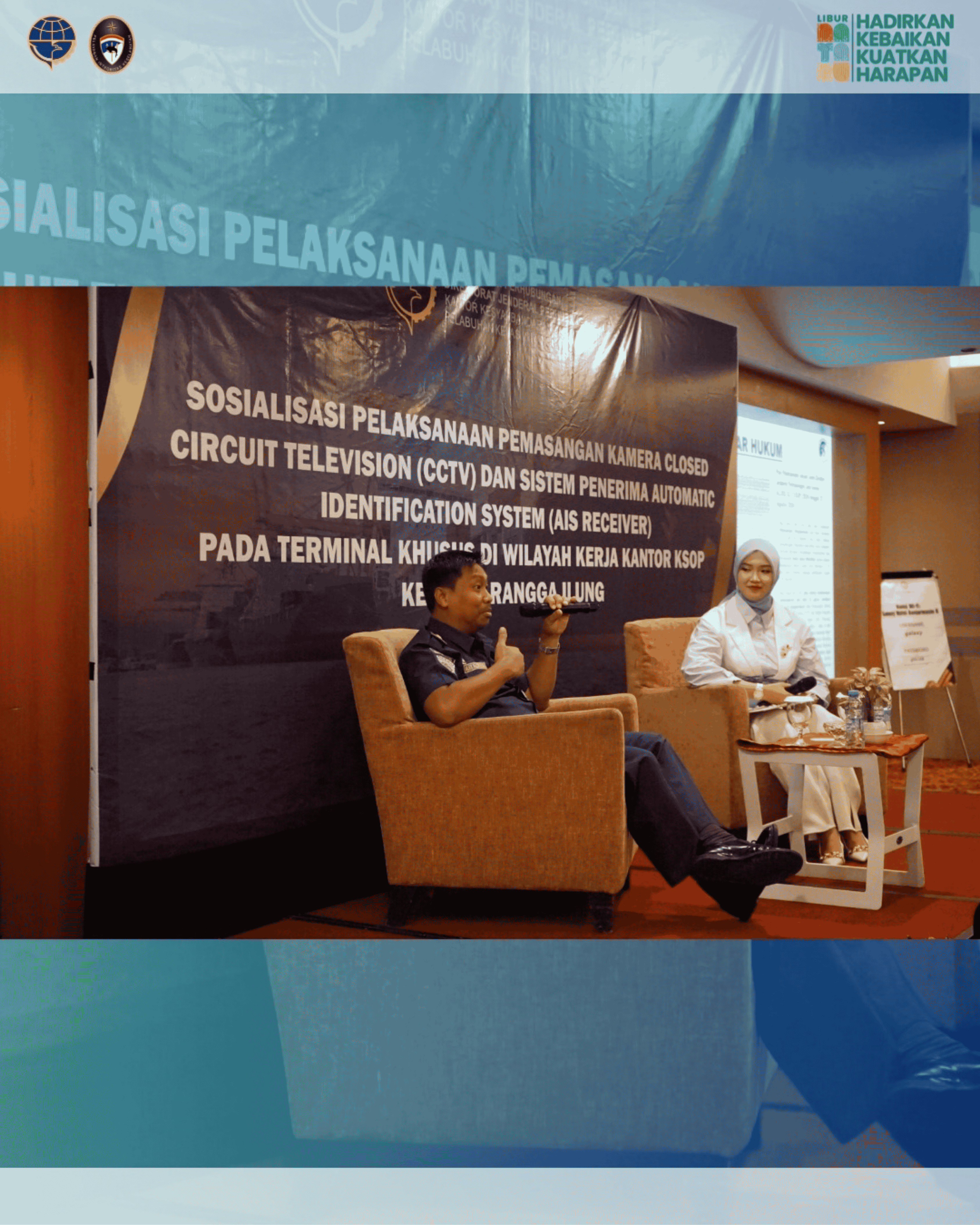 Sosialisasi Pelaksanaan Pemasangan Kamera Closed Circuit Television (CCTV) dan Sistem Penerima Automatic Identification System (AIS Receiver) Pada Terminal Khusus di Wilayah Kerja Kantor KSOP Kelas III Rangga Ilung